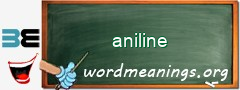 WordMeaning blackboard for aniline